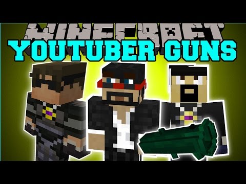 PopularMMOs - Minecraft: YOUTUBER GUNS (SKYDOESMINECRAFT, CAPTAINSPARKLEZ, ANTVENOM, & MORE!) Mod Showcase