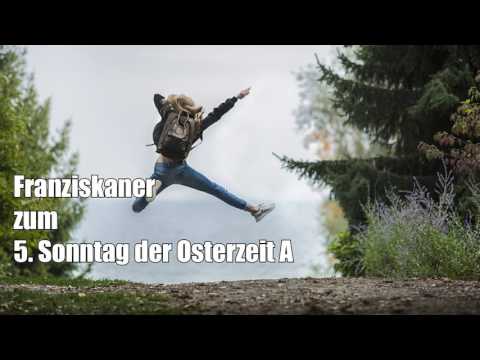 5. Sonntag der Osterzeit A - Darius Lebok OFM (2017)