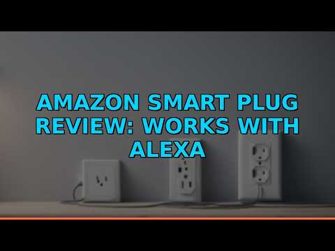 Amazon Smart Plug Review: Works with Alexa