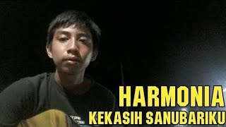Download lagu Harmonia - Kekasih Sanubariku || Cover by AHawww mp3