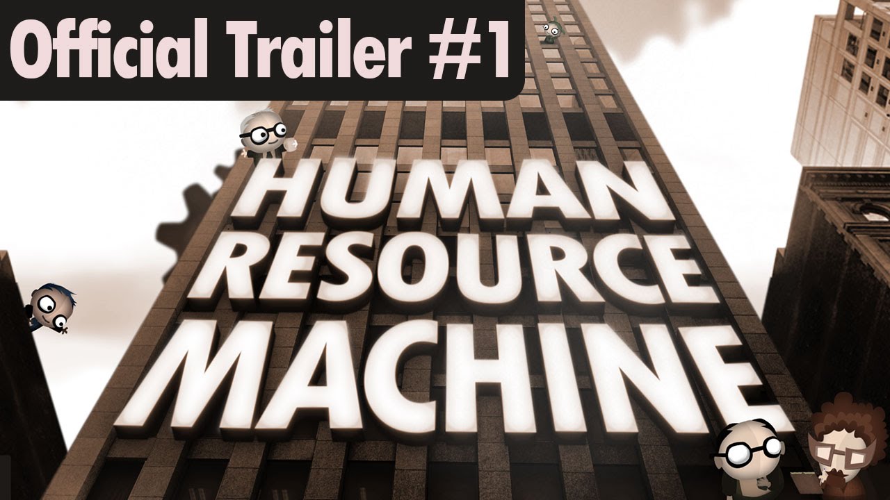 Human Resource Machine - Official Trailer #1 - YouTube