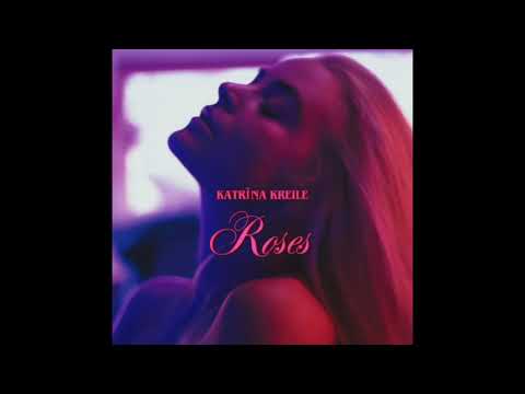 Katrīna Kreile - Roses (Official Audio)