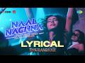 Naal Nachna - Lyrical | Dhurandhar | Ranveer Singh, Sara Arjun, Shashwat S, Afsana K, Reble, Irshad