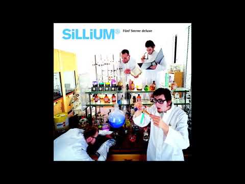 Fünf Sterne Deluxe – Sillium (Full Album)