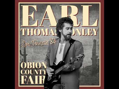I Have Loved You Girl (but Not Like This Before) - Earl Thomas Conley