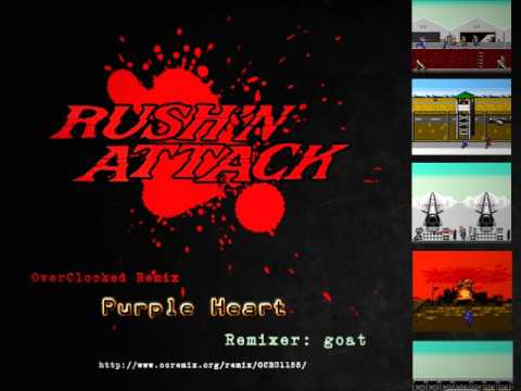 Purple Heart ~ Rush'n Attack (OC Remix)
