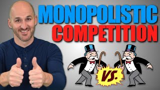 Micro: Unit 4.7 -- Monopolistic Competition