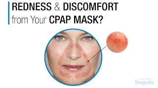 Reducing Redness, Discomfort, and Facial Skin Irritation from your CPAP Mask