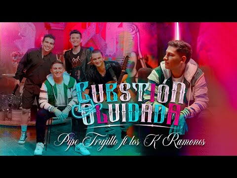 Cuestión Olvidada - Los K Ramones X Pipe Trujillo - Video Oficial | Carranga y Música Popular