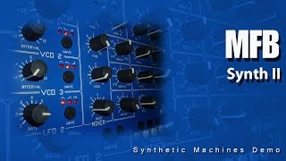 Video thumbnail for MFB Synth II by SyntheticMachines