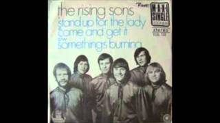 Rising Sons    -   Come and get it