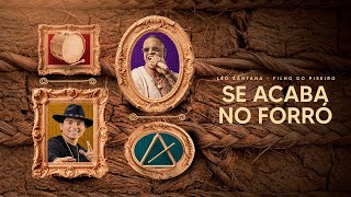 Se Acaba No Forró Lyrics English Translation