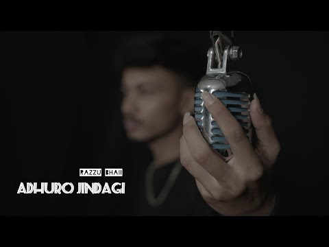 RAZZU BHAII- Adhuro jindagi )official rap song.#razzubindu🤴👸 #adhurojindagi😓