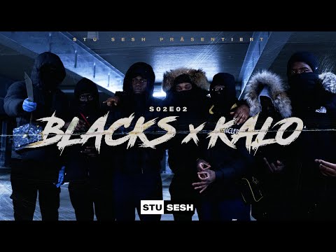 Blacks17 x Kalo39 - Stu Sesh [S02.E02] | Prod. Nisbeatz