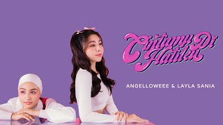 Download lagu Angelloweee, Layla Sania – Cintamu Di Hatiku mp3