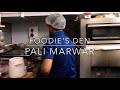 FOODIE’S DEN PALI MARWAR || STREET FOOD IN PALI MARWAR || CHEAP EATS IN INDIA