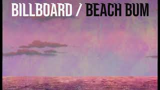Billboard / Beach Bum Music Video