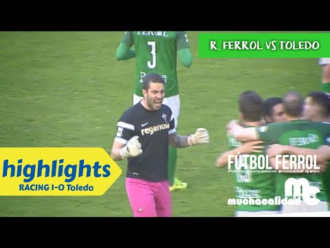 RACING FERROL 1-0 TOLEDO | HIGHLIGHTS