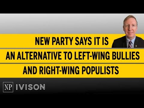 New party says it is an alternative to left wing bullies and right wing populists