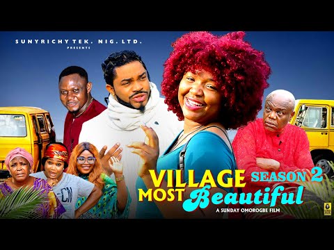 VILLAGE MOST BEAUTIFUL(SEASON 2)~  EKENE UMENWA, MALEEK MILTON New 2025 Nigerian Movie