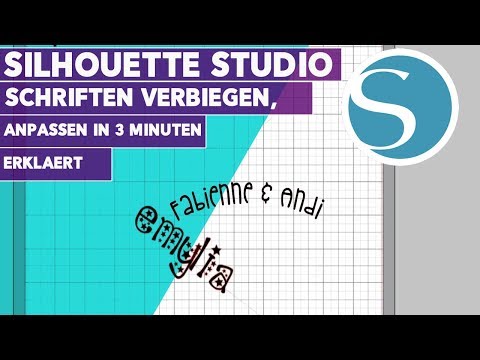 Silhouette Studio - Schriften Biegen, Anpassen und mehr. Plotter Anleitung in 3 Minuten auf Deutsch