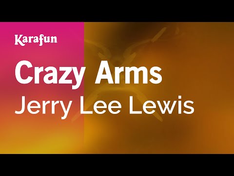 Crazy Arms - Jerry Lee Lewis | Karaoke Version | KaraFun