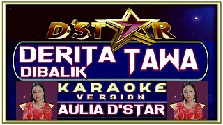 Download lagu Lagu Karaoke DERITA DIBALIK TAWA versi AULIA D STA... mp3