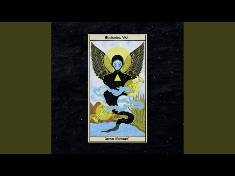 Down (Illusionize, Viot Rework)