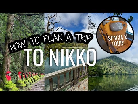 Nikko Japan planning guide and tips! Nikko pass and Spacia X