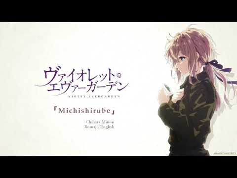 [FULL] Violet Evergarden ED 『Michishirube』 (1 Hour Version)