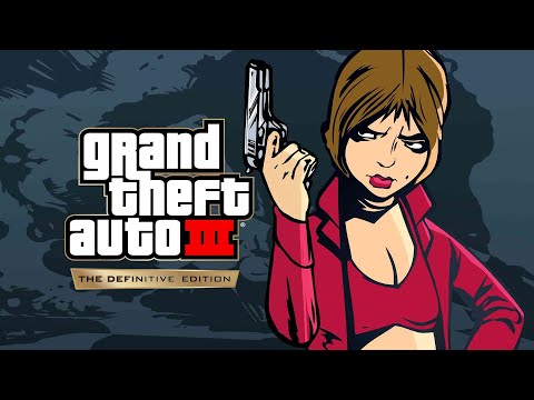 GTA 3 Definitive Edition - Full Gameplay Walkthrough 4K