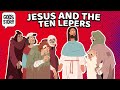 God S Story Jesus And The Ten Lepers