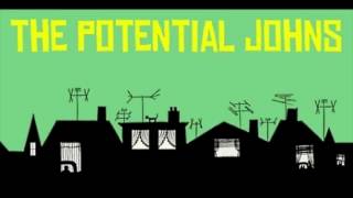 The Potential Johns - Please Believe