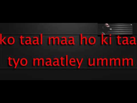 PGGH X B8EIGHT   VAAGYA- LYRICS VIDEO X Dinesh Chantyal New Nepali 2016 Song