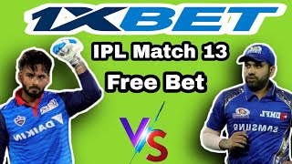 DC vs MI 1xbet Free Bet || IPL 2021 Match 13