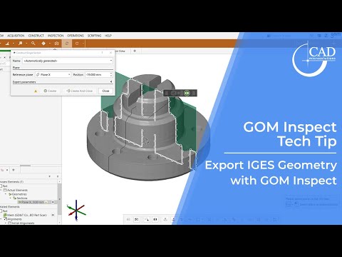 Tech Tip Tuesday: Export IGES Geometry with GOM Inspect