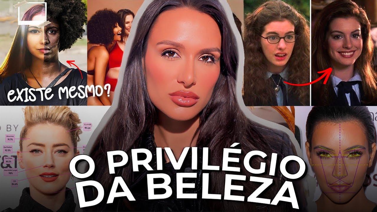 POR QUE PESSOAS BONITAS SÃO MAIS BEM SUCEDIDAS? PRIVILÉGIO DA BELEZA: O QUE A HISTÓRIA NÃO CONTA.