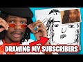 DRAWING MY SUBSCRIBERS World Class Artist