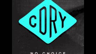 Corderoy - No Choice (Teaser)
