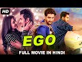 EGO - Blockbuster Action Hindi Dubbed Movie | ashish Raj, Rukshar Dhillon | South Movie