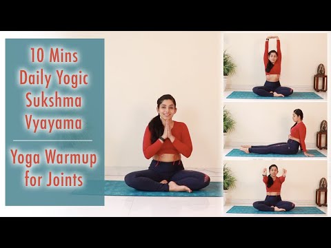 10 Mins Daily Yogic Sukshma Vyayama Practice | Full Body Yoga Warmup for Joints | Bharti Yoga