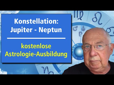Konstellation: Jupiter / Neptun - Folge 78  /  kostenloser Astrologie-Kurs auf www.astrologie.gratis