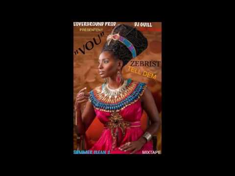 ZEBRIST DANDAMASTA TELL DEM - VOU - NEW DANCEHALL
