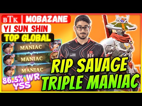 RIP SAVAGE 3X MANIAC [ Top Global Yi Sun Shin ] ʙTᴋ | MobaZane - Mobile Legends And Build