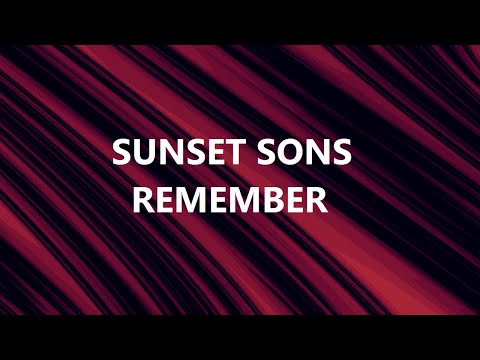 Sunset Sons - Remember (Lyrics) | DLS 16 Soundtrack