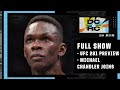 DC & RC preview Adesanya vs. Pereira, Michael Chandler previews Poirier fight [FULL SHOW] | ESPN MMA