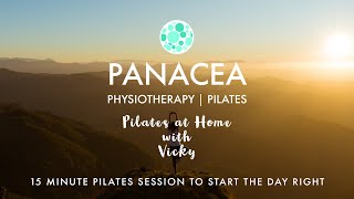 Panacea Pilates | 15 Minute Pilates To Start The Day Right