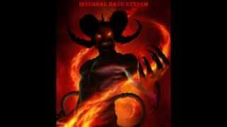 Internal Hate System - Scream the Devil (in your sleep)