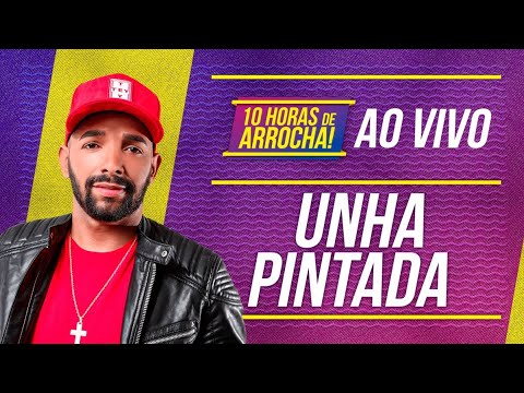 Unha Pintada no 10 Horas de Arrocha 2022 (COMPLETO)
