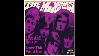 Leave This Man Alone - The Moody Blues (stereo mix)